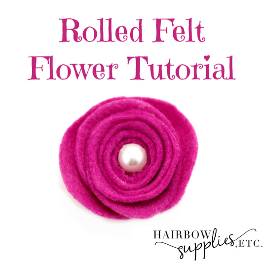 How to Make Rolled Felt Flowers Tutorial